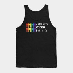 Humanity over Polictics Tank Top